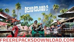 Download Dead Island 2 Game For PC Full Repack